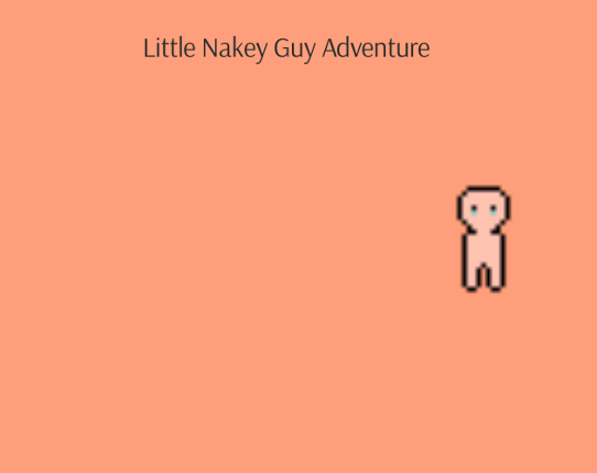 Little Nakey Guy Adventure Image