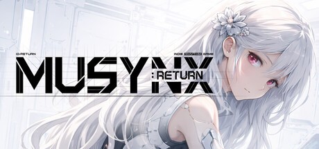 Games like MUSYNX:RETURN