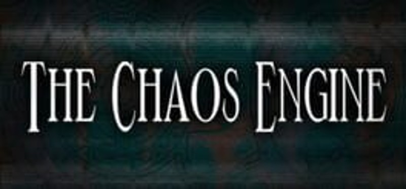 The Chaos Engine Image