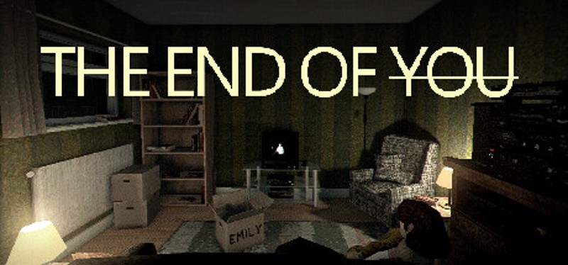 The End of You Image
