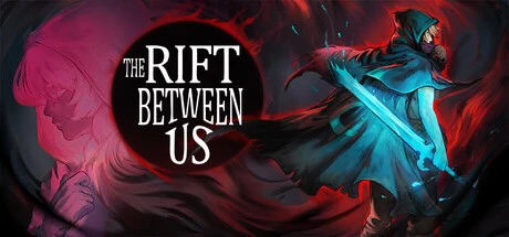 Games like The Rift Between Us