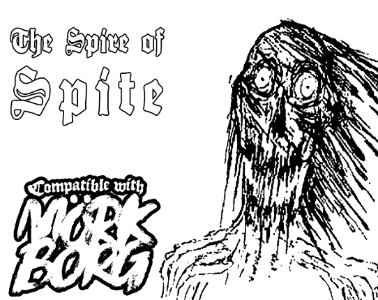 The Spire of Spite - Mork Borg Game Cover