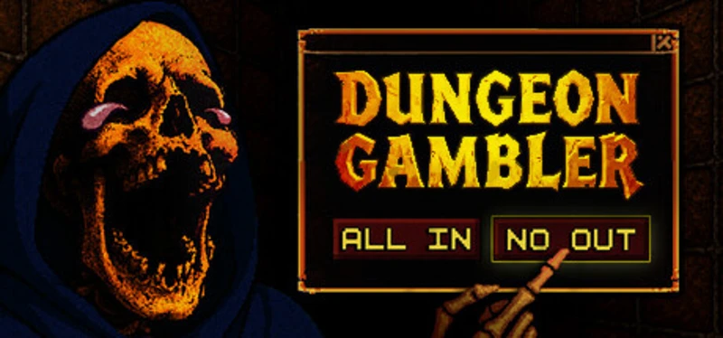 Dungeon Gambler: All In, No Out Image