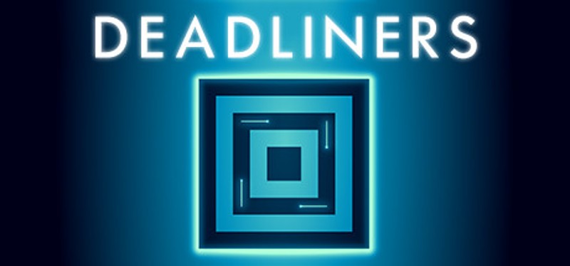 Deadliners Image