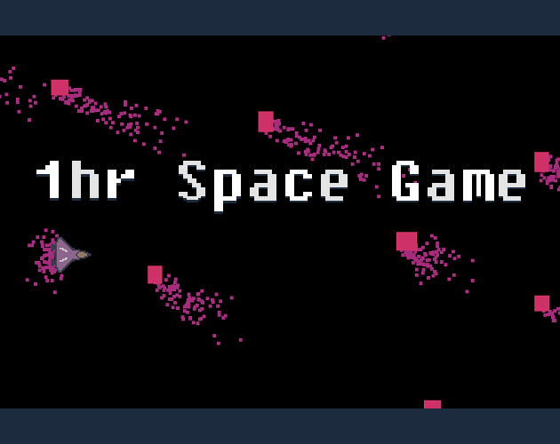 Games like 1hr Space Game
