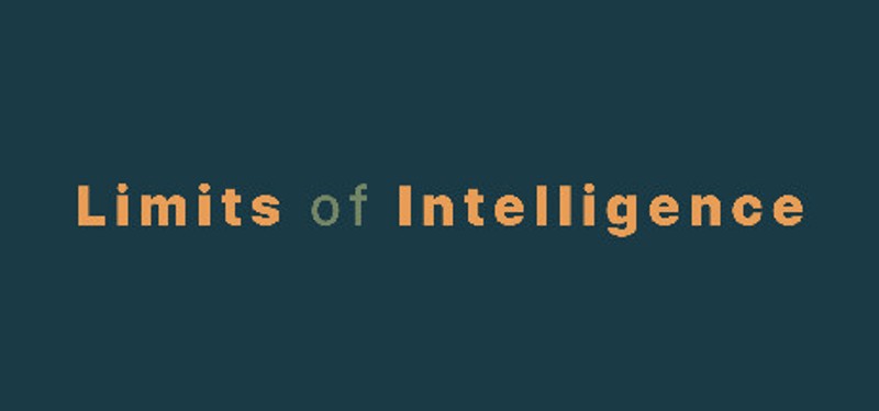 Limits of intelligence Image