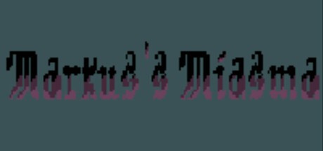 Games like Markus's Miasma