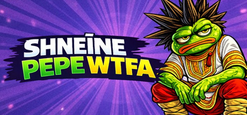 SHNEINE PEPE WTFA Image