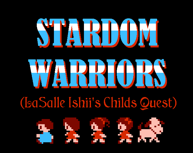 Games like Stardom Warriors - LaSalle Ishii's Childs Quest