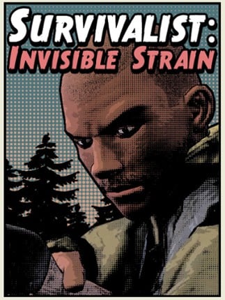 Survivalist: Invisible Strain Game Cover