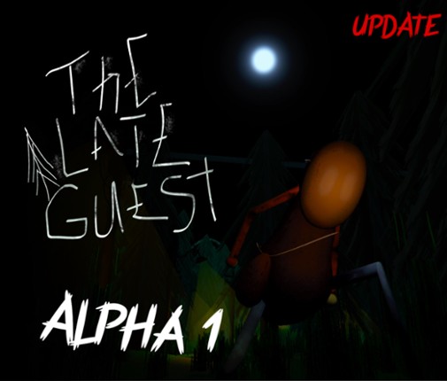 The Late Guest - Alpha 1 [HUGE UPDATE] Image