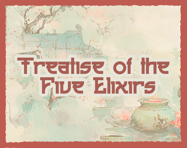 Games like Treatise of the Five Elixirs