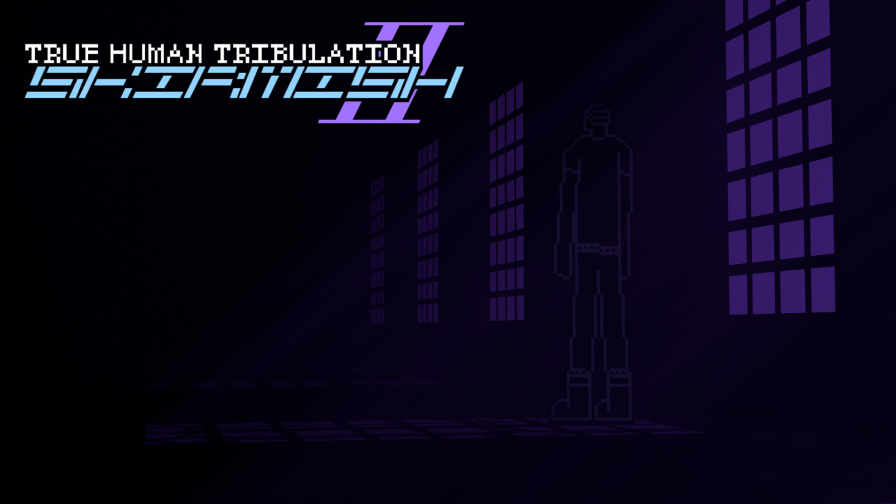 Games like True Human Tribulation II: Skirmish