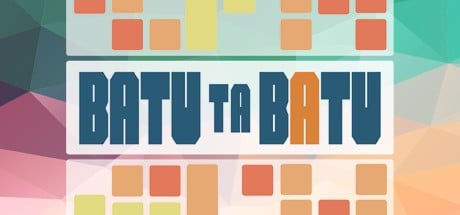 Games like Batu Ta Batu