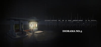 Diorama No.3 : The Marchland Image