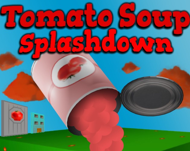Games like Tomato Soup Splashdown