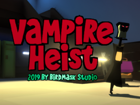 Vampire Heist Image