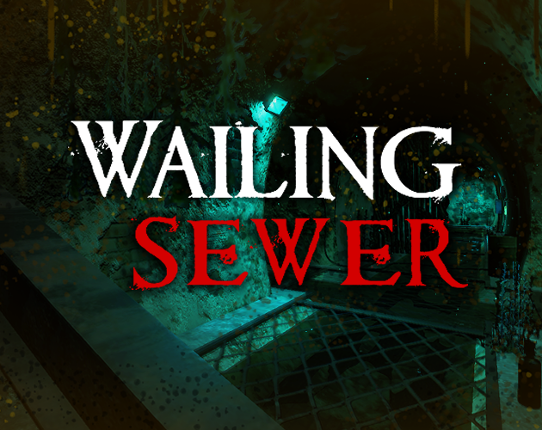 Wailing Sewer Image