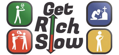 Games like Get Rich Slow