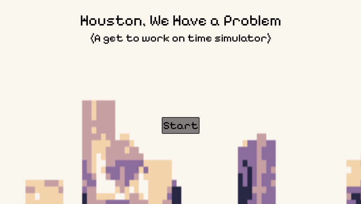 Games like Houston, We Have a Problem