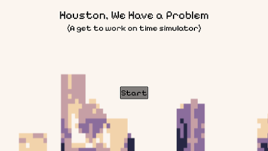 Houston, We Have a Problem Image