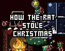 How the Rat Stole Christmas Image