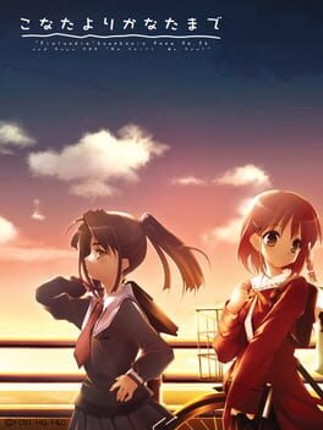 Konata yori Kanata made Image