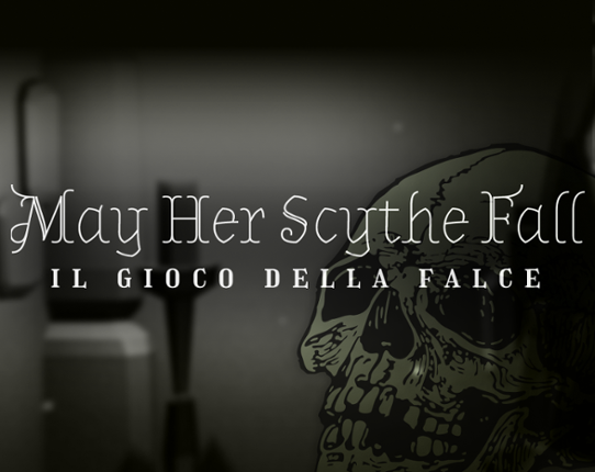 May Her Scythe Fall Image