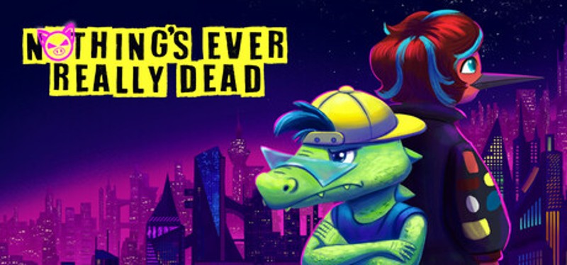 Nothing's Ever Really Dead Image