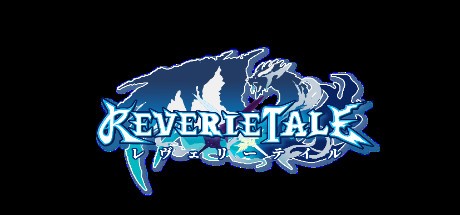 Games like ReverieTale