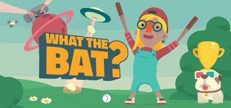Games like WHAT THE BAT?