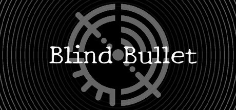 Games like Blind Bullet