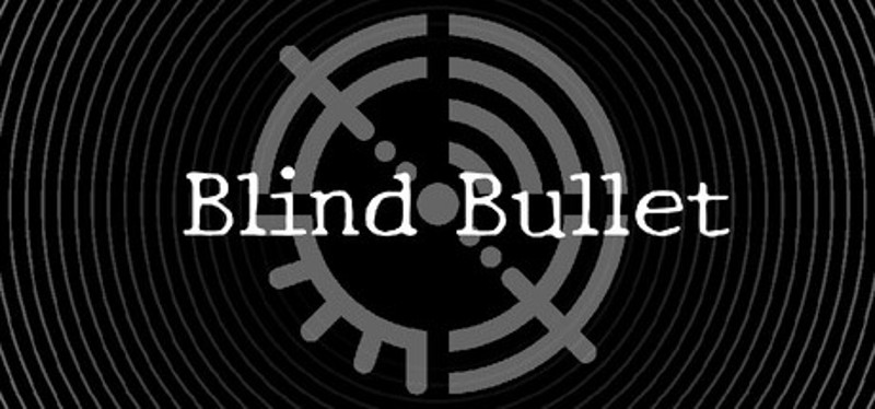 Blind Bullet Image
