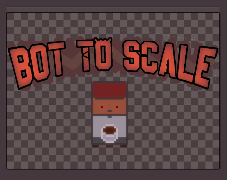 Games like Bot to Scale
