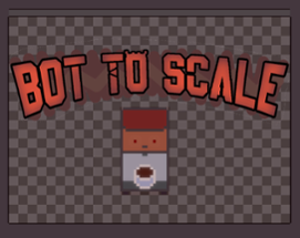 Bot to Scale Image