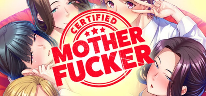 Certified Mother Fucker Image