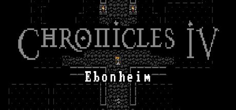 Games like Chronicles IV: Ebonheim