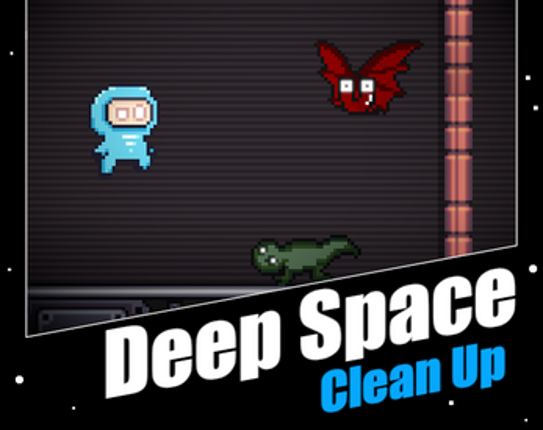 Deep Space Clean Up Image