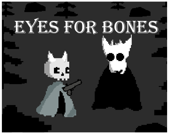 EYES FOR BONES Image
