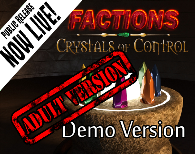 Games like Demo Factions: Crystals of Control (Adult / NSFW Version)