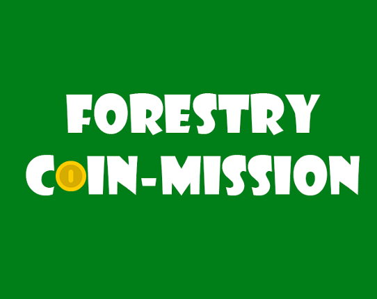 Forrestry Coin-Mission Game Cover