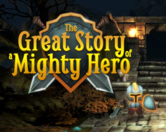 The Great Story of a Mighty Hero Game Cover