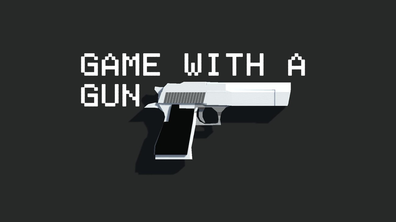 Games like Game with a Gun