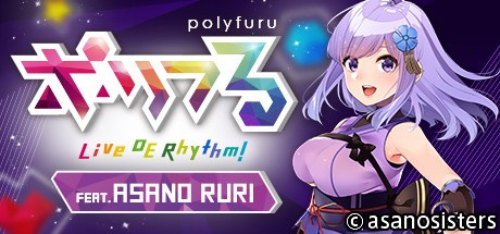 Games like polyfuru feat. ASANO RURI / ポリフる feat. 朝ノ瑠璃
