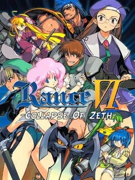 Games like Rance VI: Collapse of Zeth