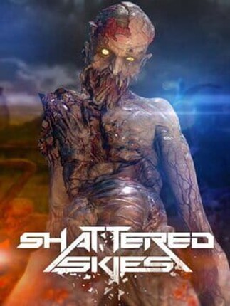 Shattered Skies Image