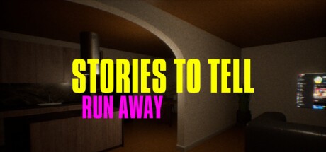Games like Stories to Tell - Run Away