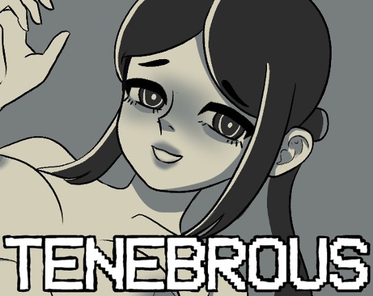 TENEBROUS Image