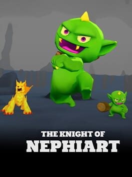 Games like THE KNIGHT OF NEPHIART