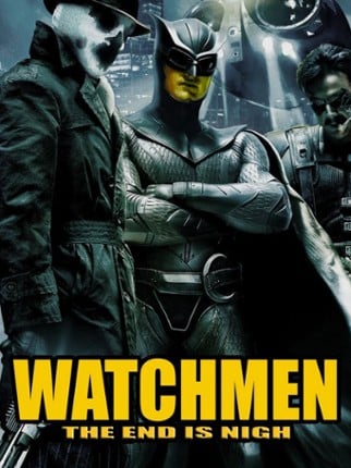 Watchmen: The End is Nigh Image